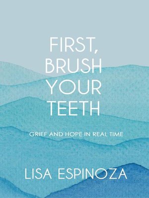 cover image of First, Brush Your Teeth